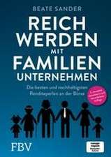 Reich werden mit Familienunternehmen