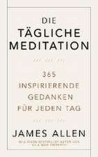 Die tägliche Meditation