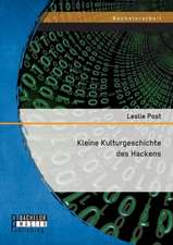 Kleine Kulturgeschichte Des Hackens: Eine Rechtsvergleichende Analyse