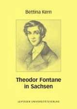 Theodor Fontane in Sachsen