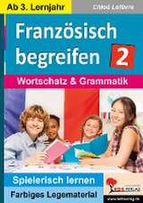 Französisch begreifen 2 - ab 2. Lernjahr