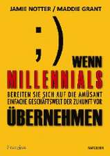 Wenn Millennials übernehmen