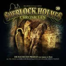 Sherlock Holmes Chronicles: Rache des Pharaos Folge 39