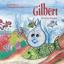 Gilbert, der kleine Zeitgeist