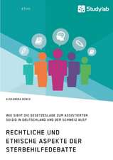 Rechtliche und ethische Aspekte der Sterbehilfedebatte. Wie sieht die Gesetzeslage zum assistierten Suizid in Deutschland und der Schweiz aus?