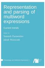 Representation and parsing of multiword expressions