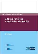 Additive Fertigung metallischer Werkstoffe