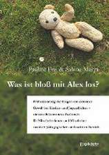 Was ist bloß mit Alex los?