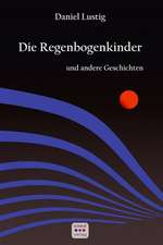 Die Regenbogenkinder