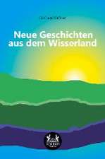 Neue Geschichten aus dem Wisserland