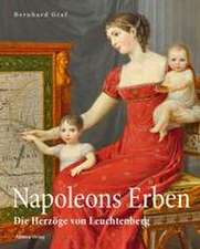 Napoleons Erben in Bayern