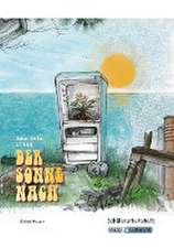 Der Sonne nach von Gabriele Clima - Schülerheft Klasse 10