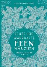 Echte und wahrhafte Feenmärchen