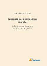 Grundriss der griechischen Literatur