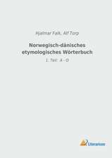 Norwegisch-dänisches etymologisches Wörterbuch