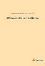 Altslowenische Lautlehre