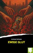 Ewige Glut