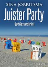 Juister Party. Ostfrieslandkrimi