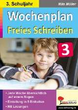 Wochenplan Freies Schreiben / Klasse 3