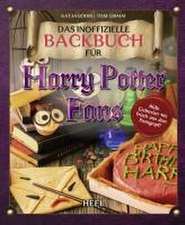 Grimm, T: Das inoffizielle Backbuch für Harry Potter Fans