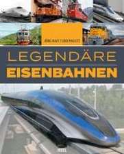 Legendäre Eisenbahnen