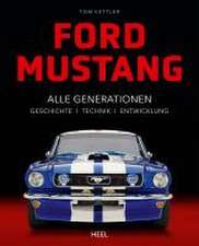 Ford Mustang - Alle Gerationen der Pony Car Legende