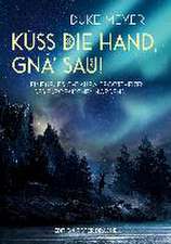 Küss die Hand, gnä' Sau!