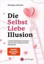 Die Selbstliebe-Illusion