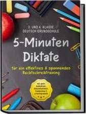 5-Minuten Diktate für ein effektives & spannendes Rechtschreibtraining | 3. und 4. Klasse Deutsch Grundschule | inkl. gratis Audiodateien, Blitzmerkerkästen, Eselsbrücken & Lernerfolgstabelle