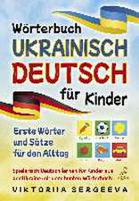 Wörterbuch Ukrainisch Deutsch für Kinder