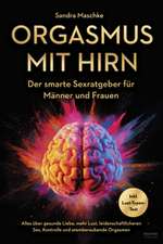 Orgasmus mit Hirn