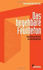 Das begehbare Feuilleton