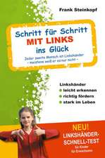 Schritt für Schritt MIT LINKS ins Glück