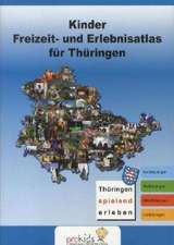 Kinder Freizeit- und Erlebnisatlas für Thüringen