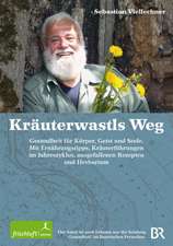 Kräuterwastls Weg