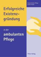 Erfolgreiche Existenzgründung in der ambulanten Pflege