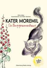 Kater Moremil 01. Ein Sommersonnentraum