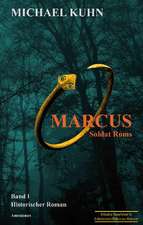 Marcus - Soldat Roms