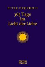 365 Tage im Licht der Liebe