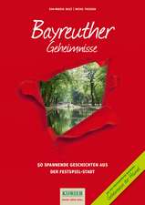 Bayreuther Geheimnisse