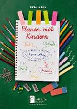 Planen mit Kindern