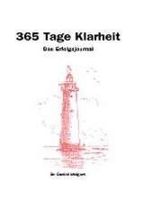 365 Tage Klarheit