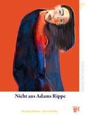 Nicht aus Adams Rippe