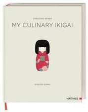 My Culinary Ikigai