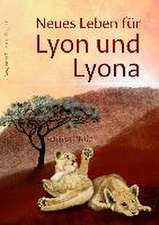 Neues Leben für Lyon und Lyona