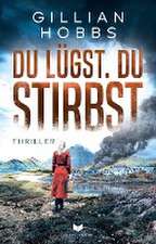 Du lügst. Du stirbst.