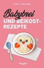 Babybrei und Beikostrezepte