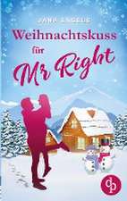 Weihnachtskuss für Mr. Right