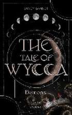 THE TALE OF WYCCA: Demons (WYCCA-Reihe 1)