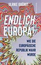 Endlich Europa!